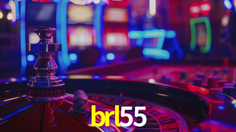 Explore as vantagens do brl55: serviço profissional e confiabilidade